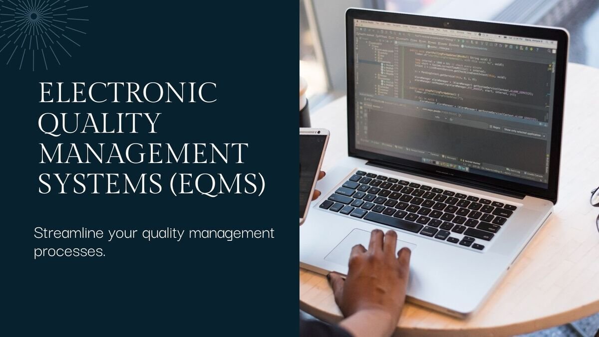 Electronic Quality Management System eQMS