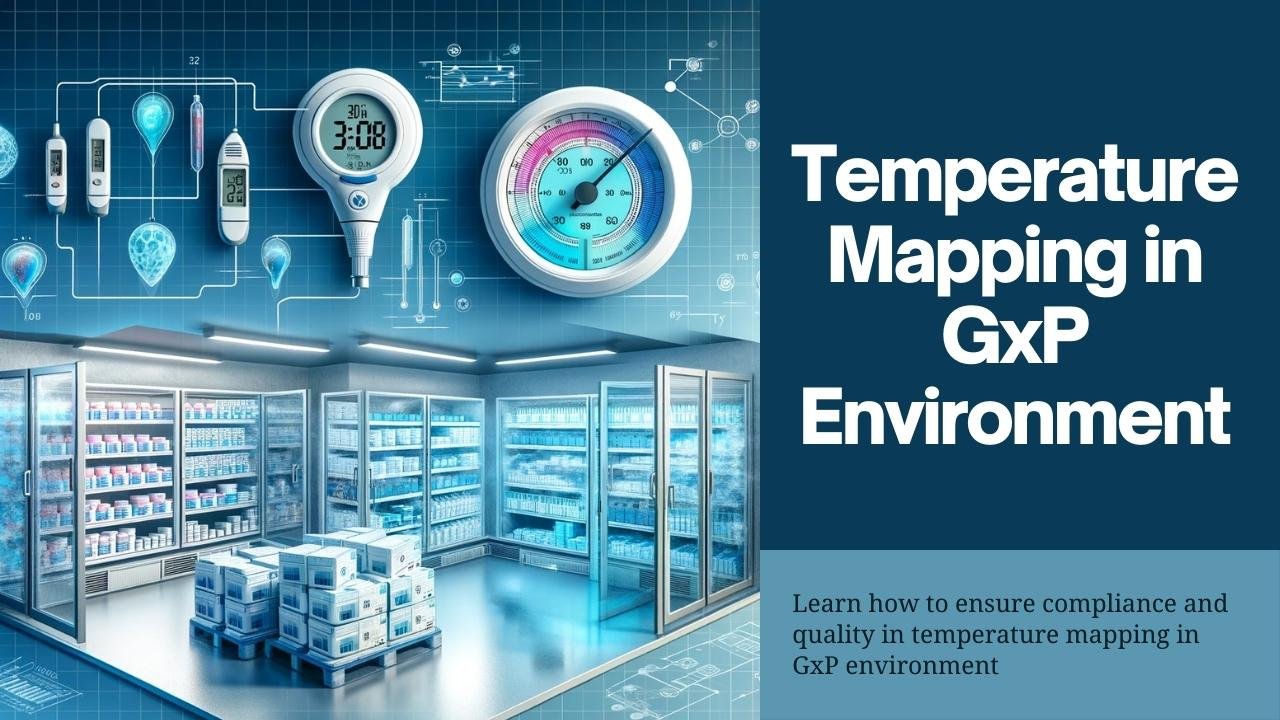 Temperature Mapping in GxP Environment
