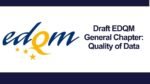 Draft EDQM General Chapter 5.38: Quality of Data