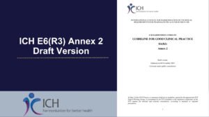 ICH E6(R3) Annex 2: Draft Version for Good Clinical Practice in Modern Clinical Trials