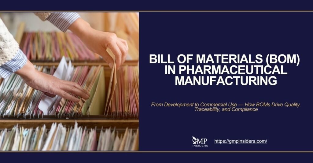 Bill of materials in pharmaceutical manufacturing - featured image