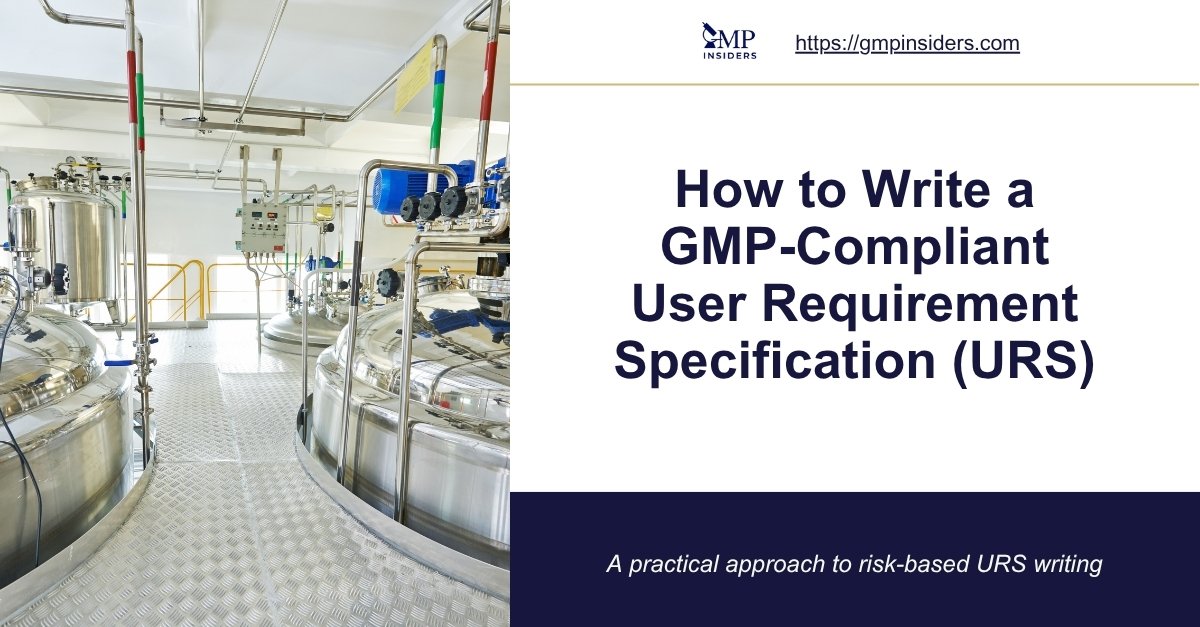 How to write a gmp compliant user requirement specification in pharma - featured image