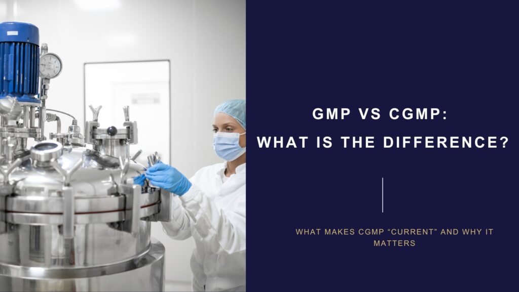What is the difference between gmp and cgmp - featured image
