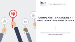 Complaint management and investigation in GMP focusing on risk-based governance, escalation, CAPA linkage, and compliance oversight.